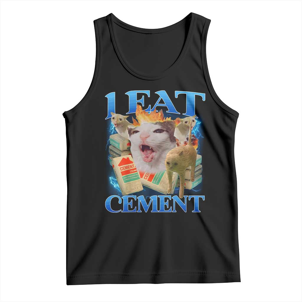 I Eat Cement Cursed Cat Tank Top Funny Cat Meme Ironic TS10 Black Print Your Wear