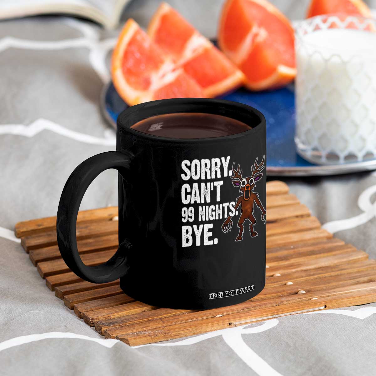 Sorry Cant 99 Nights Bye In The Forest Coffee Mug Funny Gamer Gift TS10 Print Your Wear