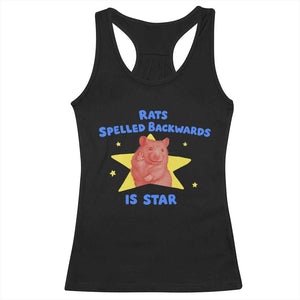 Rats Spelled Backwards Is Star Racerback Tank Top Sarcastic Rat Meme TS10 Black Print Your Wear