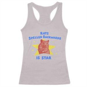 Rats Spelled Backwards Is Star Racerback Tank Top Sarcastic Rat Meme TS10 Ice Gray Print Your Wear