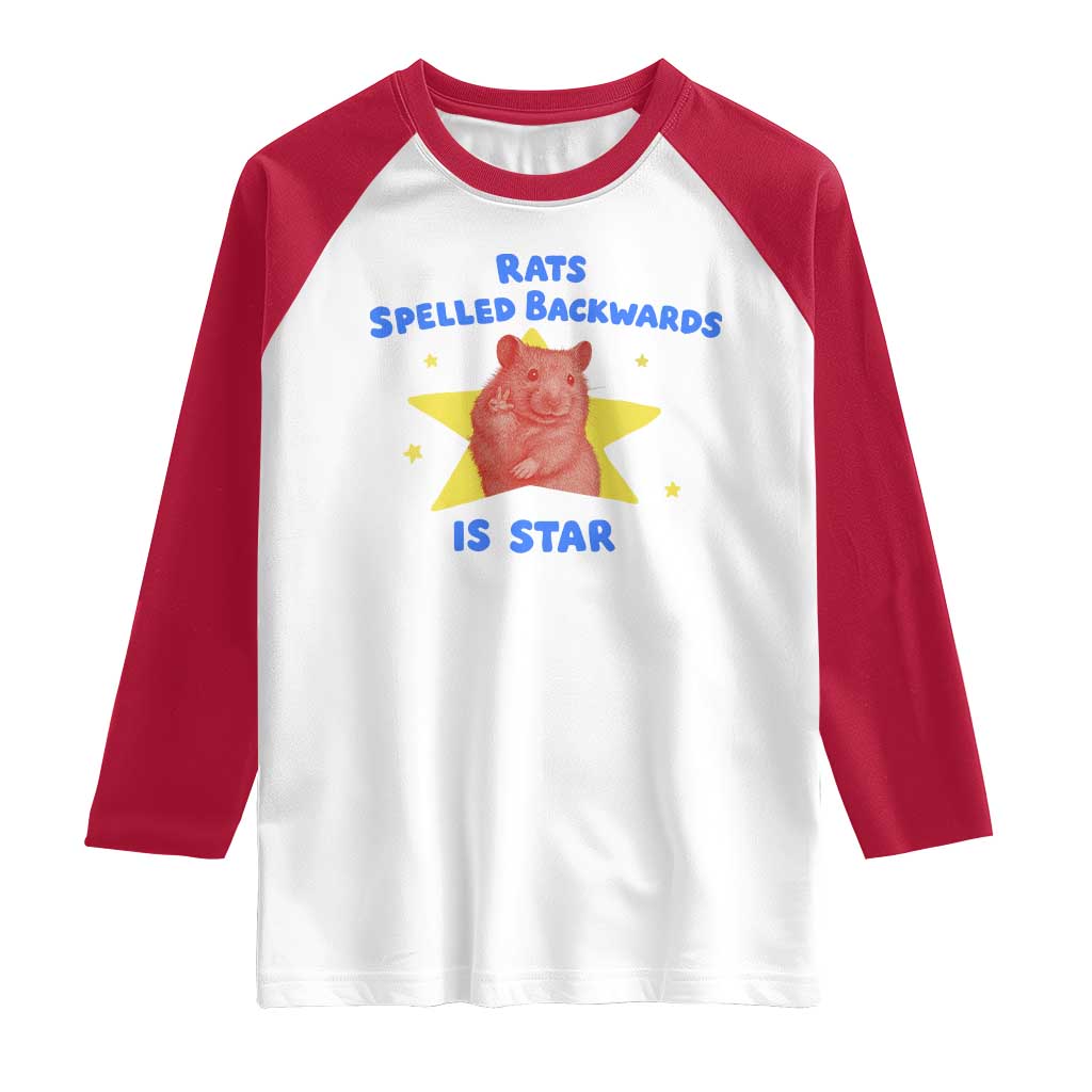 Rats Spelled Backwards Is Star Raglan Shirt Sarcastic Rat Meme TS10 White Red Print Your Wear