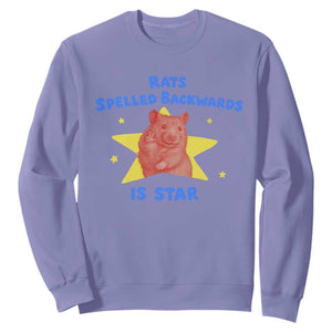 Rats Spelled Backwards Is Star Sweatshirt Sarcastic Rat Meme TS10 Violet Print Your Wear