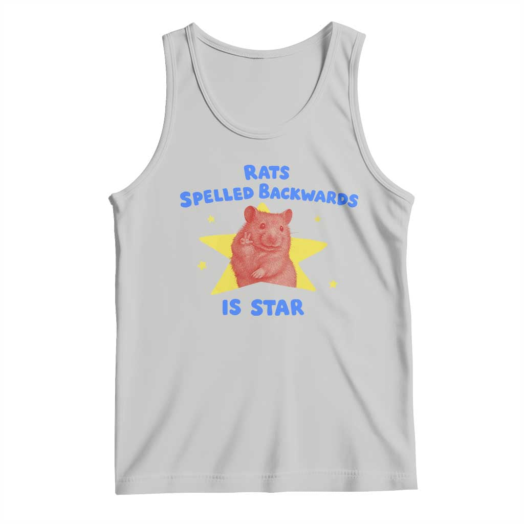 Rats Spelled Backwards Is Star Tank Top Sarcastic Rat Meme TS10 Ash Print Your Wear