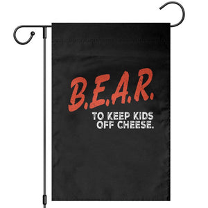 Bear to Keep Kids Off Cheese Garden Flag TS10 Black Print Your Wear