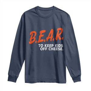 Bear to Keep Kids Off Cheese Long Sleeve Shirt TS10 Navy Print Your Wear