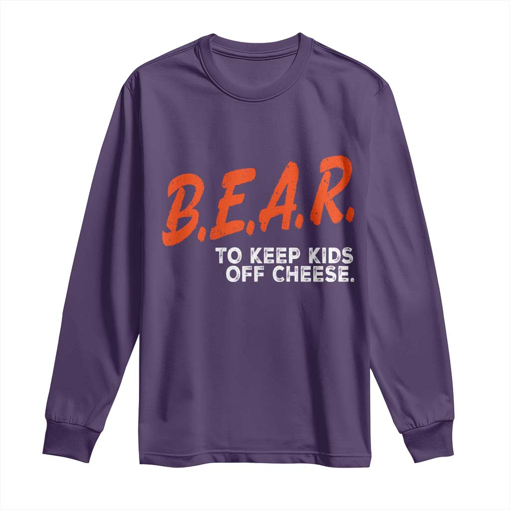 Bear to Keep Kids Off Cheese Long Sleeve Shirt TS10 Purple Print Your Wear