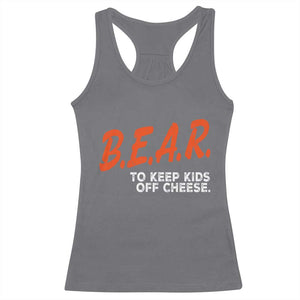 Bear to Keep Kids Off Cheese Racerback Tank Top TS10 Charcoal Print Your Wear