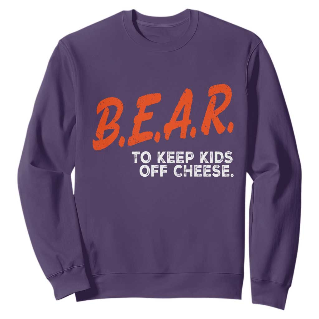 Bear to Keep Kids Off Cheese Sweatshirt TS10 Purple Print Your Wear