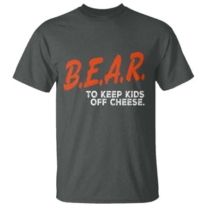 Bear to Keep Kids Off Cheese T Shirt - Funny Wisconsin Dairy Humor Tee TS10 Dark Heather Print Your Wear