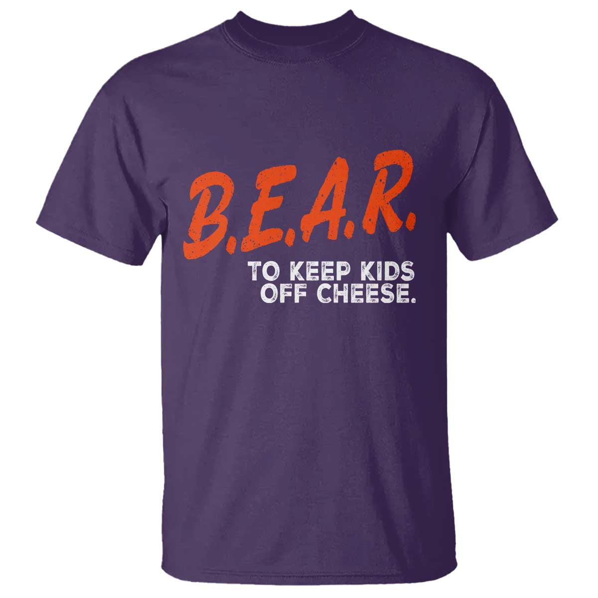 Bear to Keep Kids Off Cheese T Shirt - Funny Wisconsin Dairy Humor Tee TS10 Purple Print Your Wear