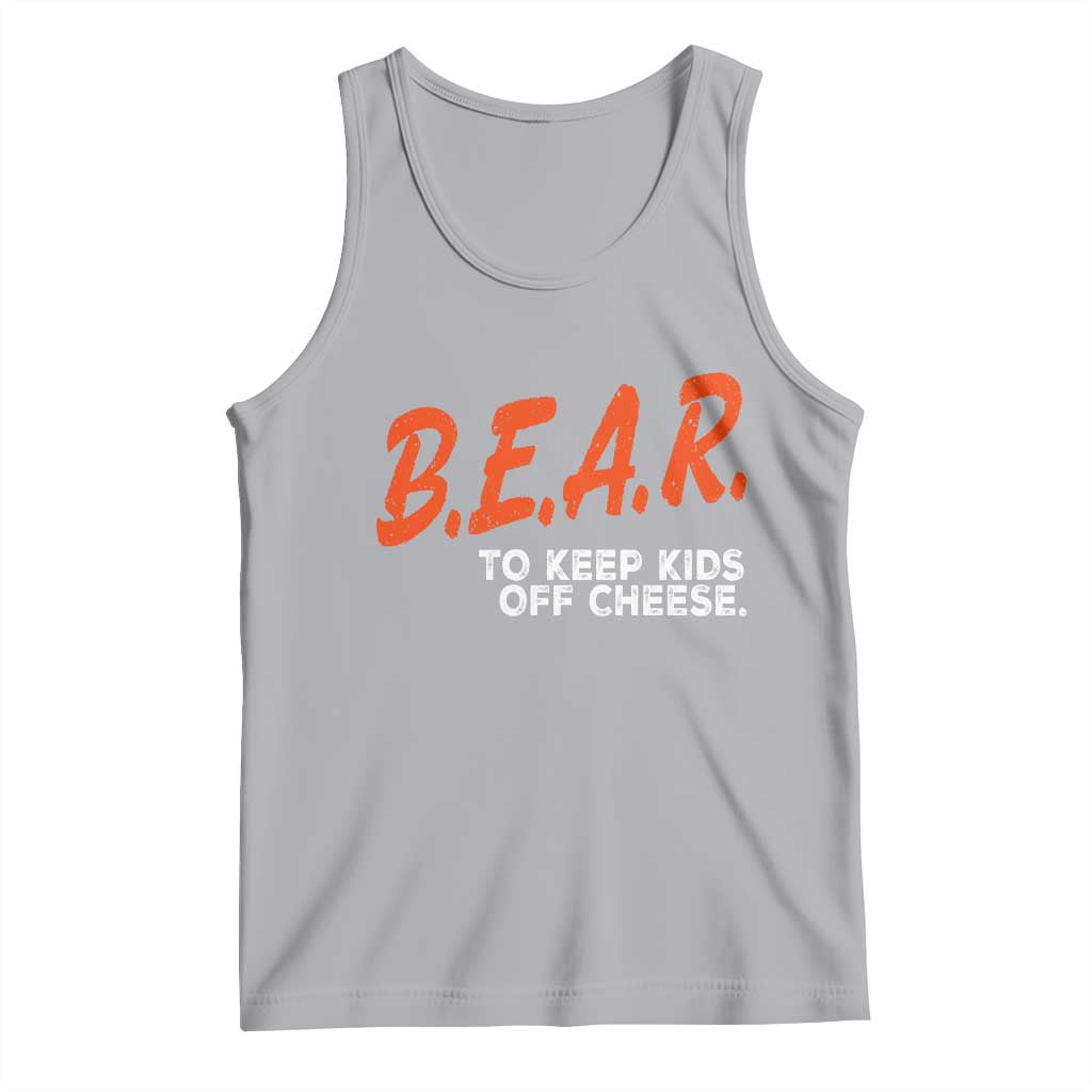 Bear to Keep Kids Off Cheese Tank Top TS10 Athletic Heather Print Your Wear