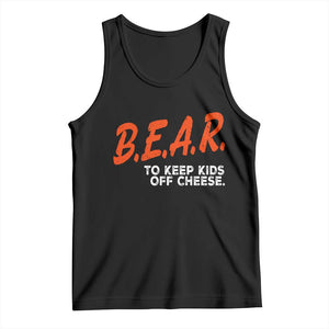 Bear to Keep Kids Off Cheese Tank Top TS10 Black Print Your Wear