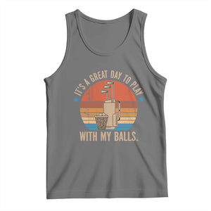 Funny Golf Tank Top Retro Its A Great Day To Play With My Balls TS10 Black Heather Print Your Wear