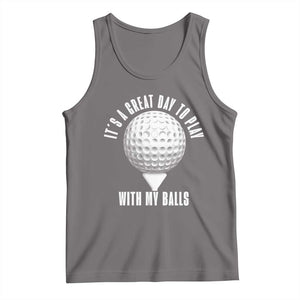 Funny Golf Tank Top Its A Great Day To Play With My Balls TS10 Deep Heather Print Your Wear