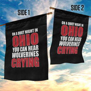 On A Quiet Night In Ohio You Can Hear Wolverines Crying Garden Flag TS10 Print Your Wear