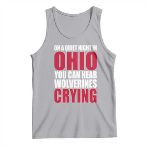 On A Quiet Night In Ohio You Can Hear Wolverines Crying Tank Top TS10 Athletic Heather Print Your Wear