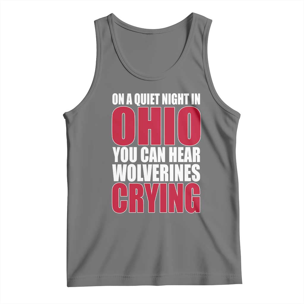 On A Quiet Night In Ohio You Can Hear Wolverines Crying Tank Top TS10 Black Heather Print Your Wear
