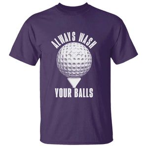 Funny Golf T Shirt Always Wash Your Balls Meme TS10 Purple Print Your Wear