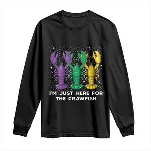 Carnival Mardi Gras Long Sleeve Shirt I'm Just Here For The Crawfish TS10 Black Print Your Wear