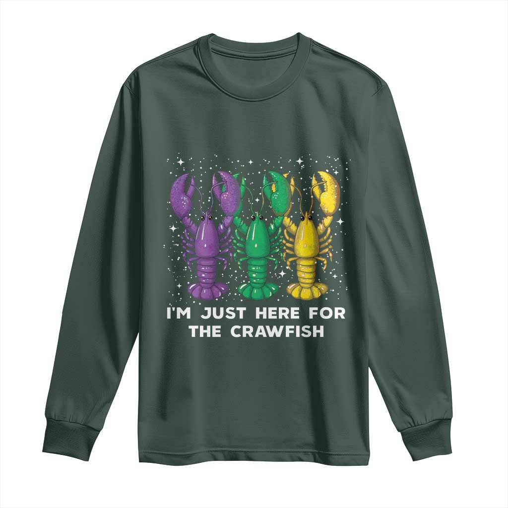 Carnival Mardi Gras Long Sleeve Shirt I'm Just Here For The Crawfish TS10 Dark Forest Green Print Your Wear