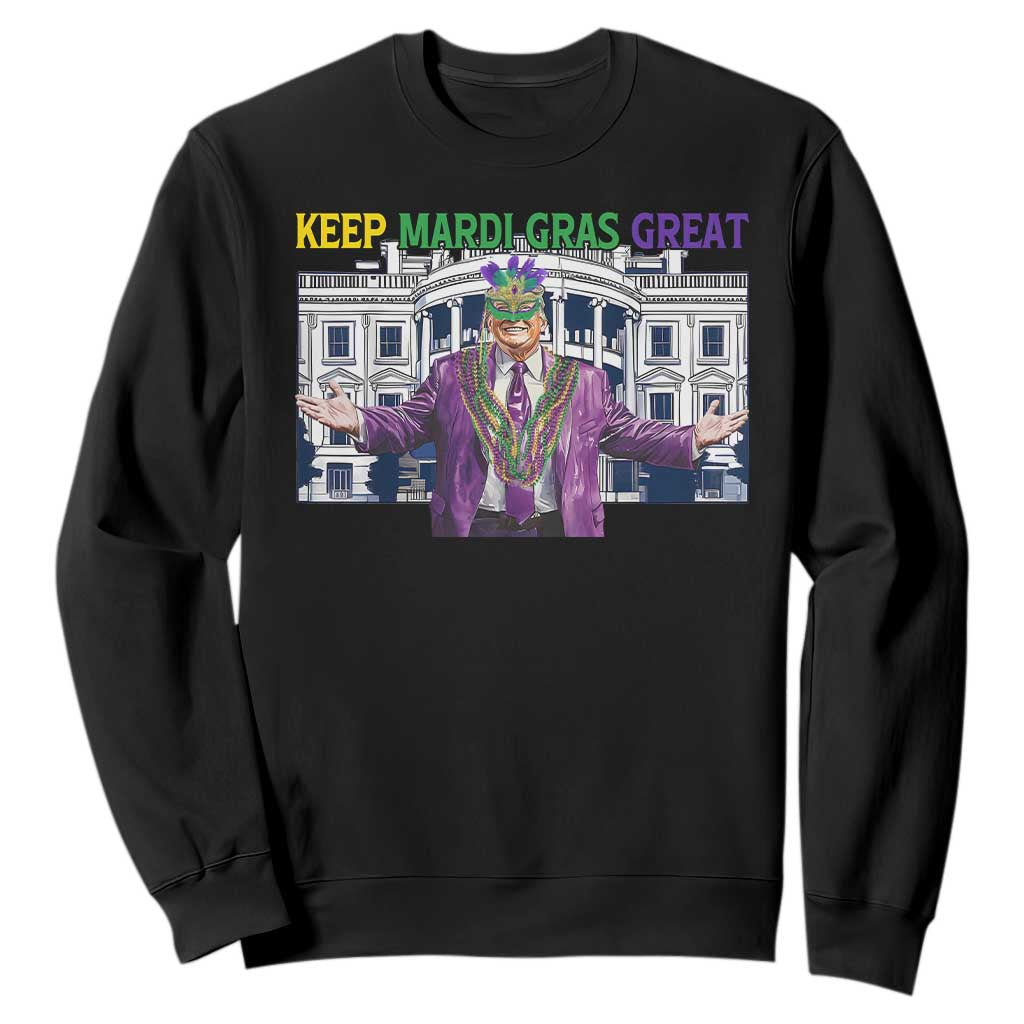 Trump Mardi Gras Sweatshirt Carnival New Orleans Trip Parade Outfit TS10 Black Print Your Wear