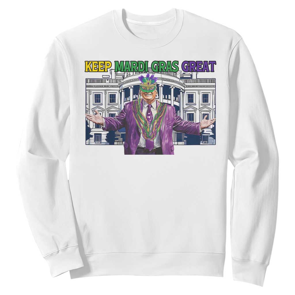 Trump Mardi Gras Sweatshirt Carnival New Orleans Trip Parade Outfit TS10 White Print Your Wear
