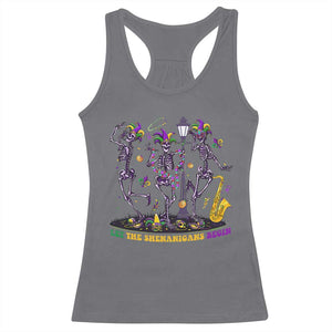 Funny Mardi Gras Racerback Tank Top Dancing Skeleton Let The Shenanigans Begin TS10 Charcoal Print Your Wear
