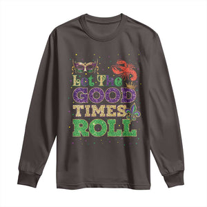 Mardi Gras Long Sleeve Shirt Let The Good Times Roll Glitter Print TS10 Dark Chocolate Print Your Wear