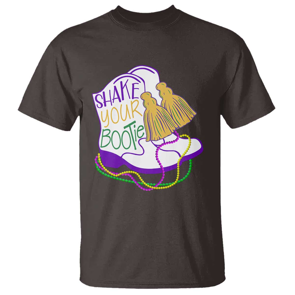 Mardi Gras T Shirt Shake Your Bootie Bead Boots TS10 Dark Chocolate Print Your Wear