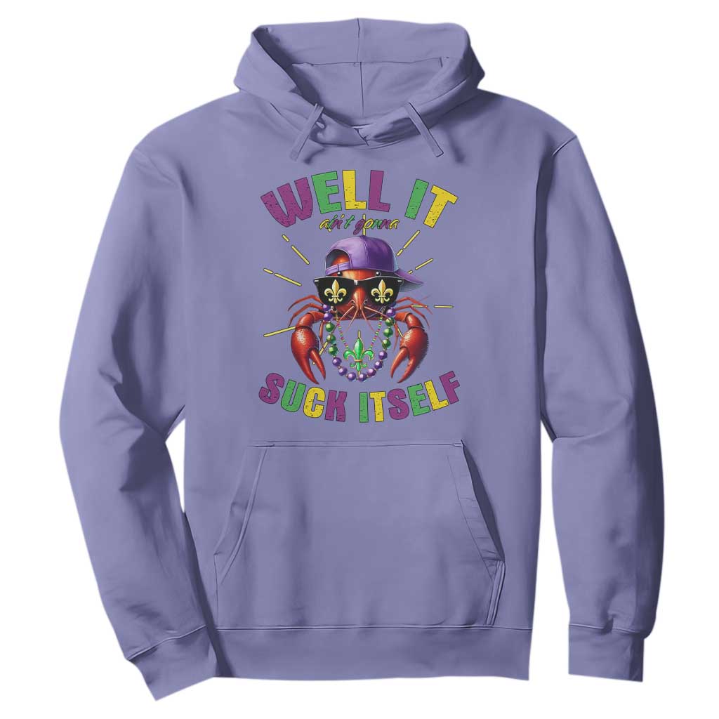 It Aint Gonna Suck Itself Crawfish Funny Mardi Gras Hoodie TS10 Violet Print Your Wear