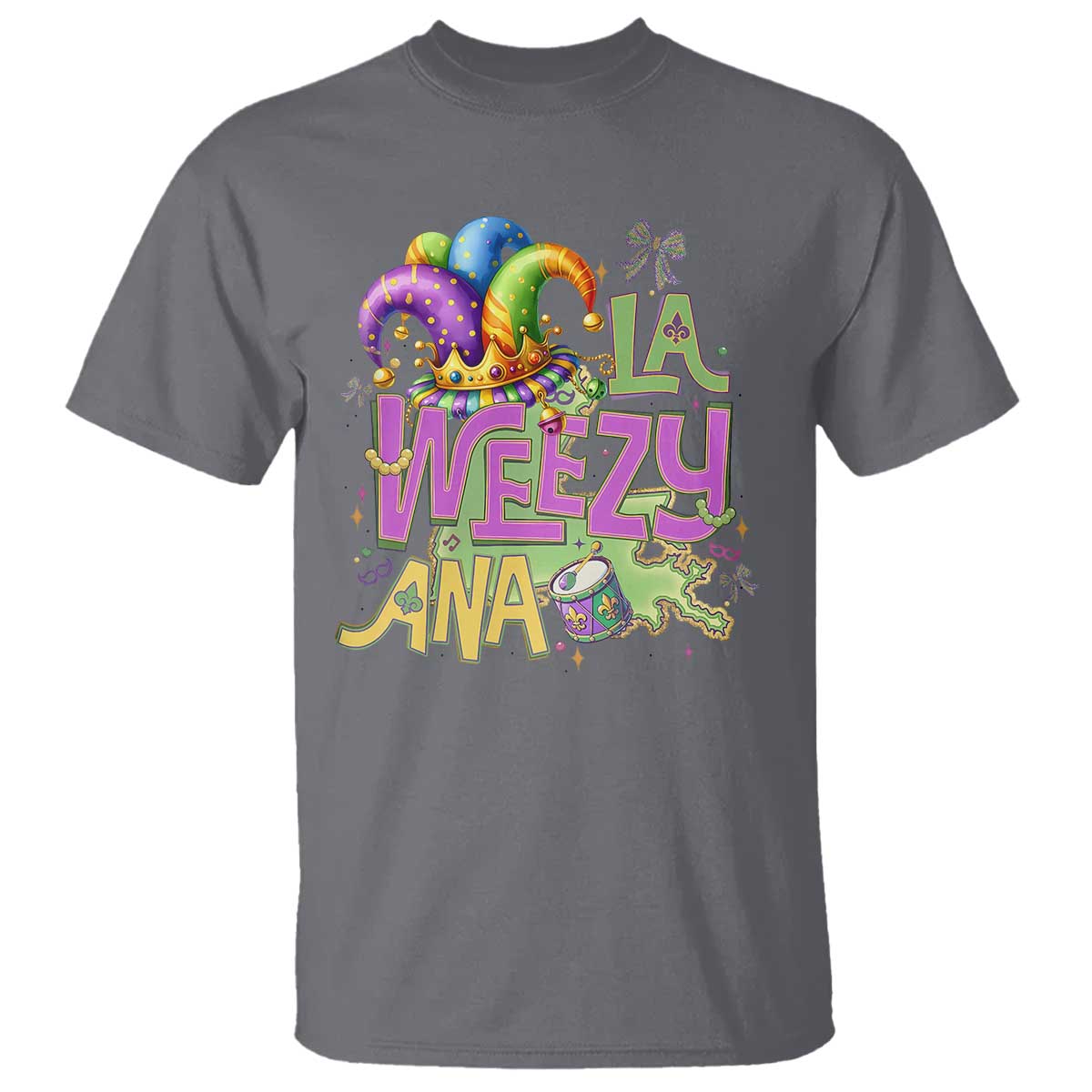 Funny Mardi Gras T Shirt La Weezy Ana TS10 Charcoal Print Your Wear