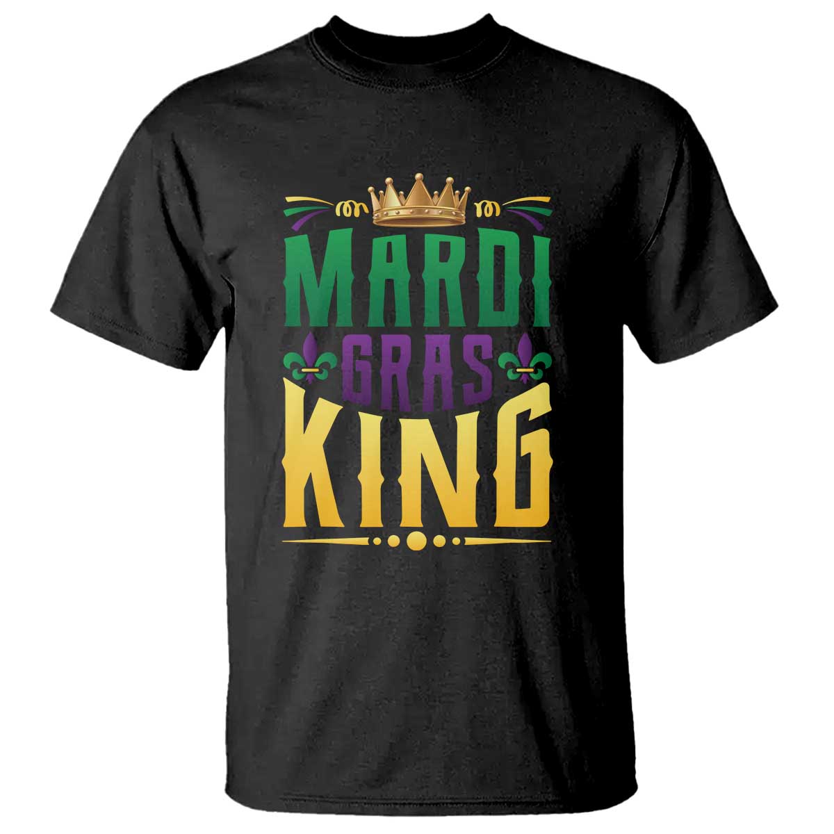Mardi Gras King T Shirt Funny Men Carnival Costume Gift TS10 Black Print Your Wear