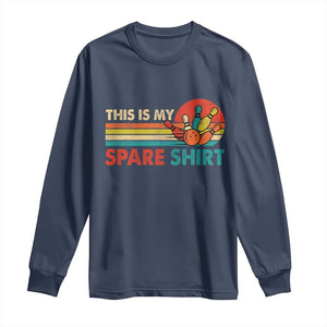 This Is My Spare Bowling Long Sleeve Shirt Bowler Funny Team TS10 Navy Print Your Wear