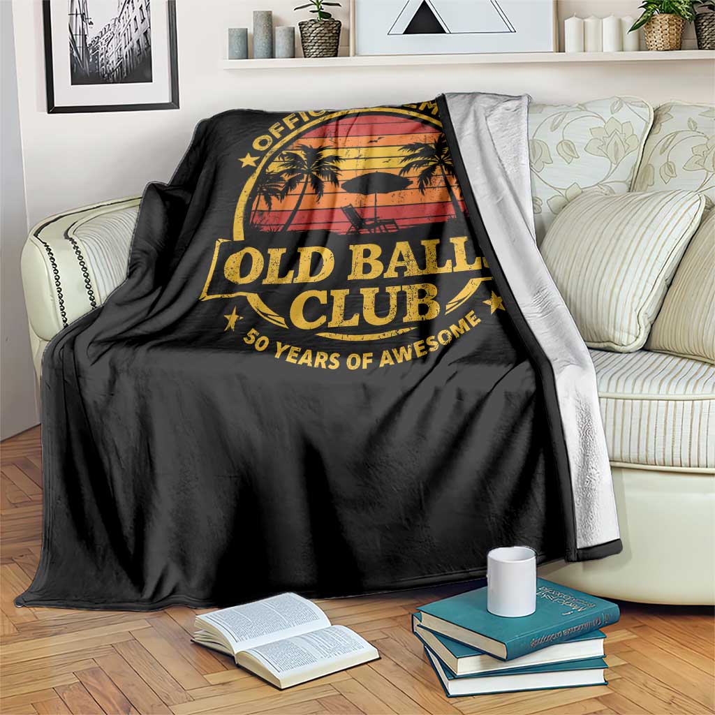 Funny 50th Birthday Throw Blanket Retro Old Balls Club Gag Gift TS10 Print Your Wear