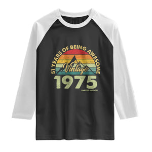 51th Birthday Raglan Shirt Vintage 1975 Limited Edition 51 Years Old Gift TS10 Black White Print Your Wear