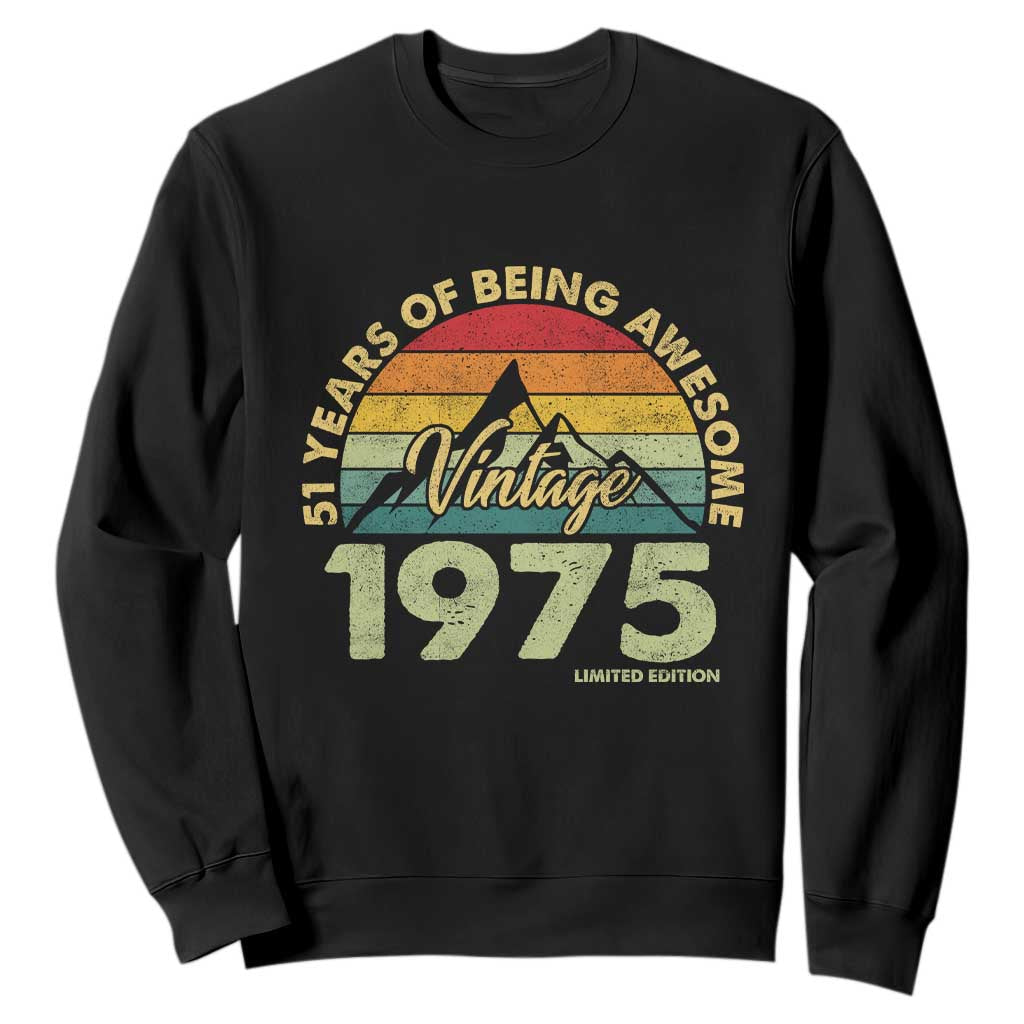 51th Birthday Sweatshirt Vintage 1975 Limited Edition 51 Years Old Gift TS10 Black Print Your Wear