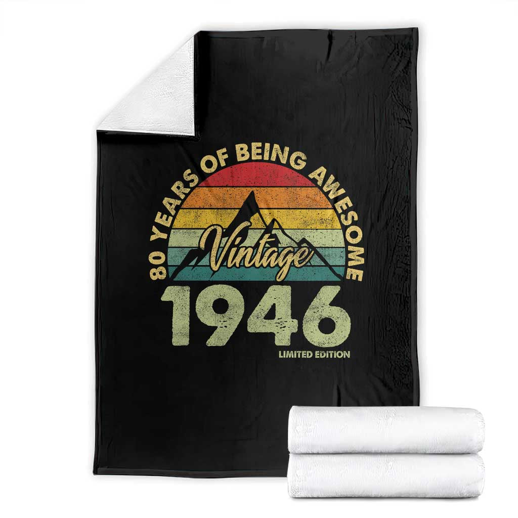 80th Birthday Throw Blanket Vintage 1946 Limited Edition 80 Year Old Gift TS10 Black Print Your Wear