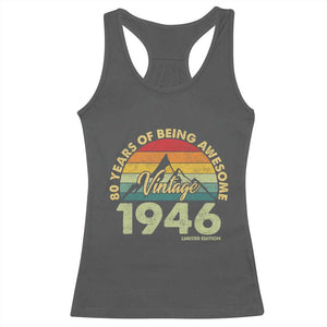 80th Birthday Racerback Tank Top Vintage 1946 Limited Edition 80 Year Old Gift TS10 Dark Heather Print Your Wear