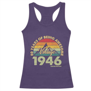 80th Birthday Racerback Tank Top Vintage 1946 Limited Edition 80 Year Old Gift TS10 Purple Print Your Wear