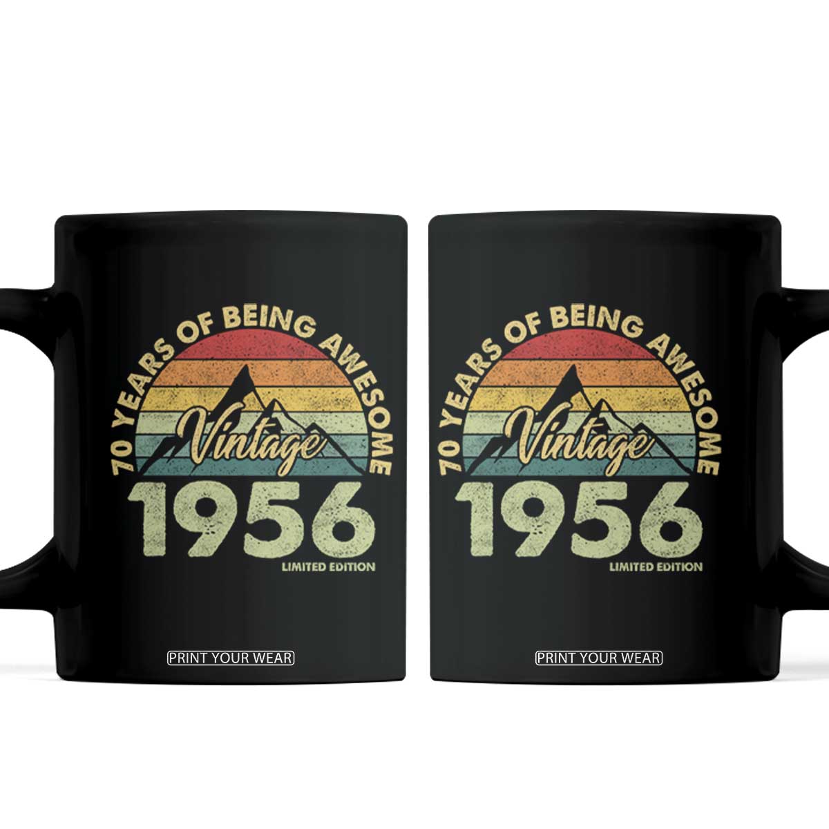 70th Birthday Coffee Mug Vintage 1956 Limited Edition 70 Year Old Gift TS10 Black Print Your Wear