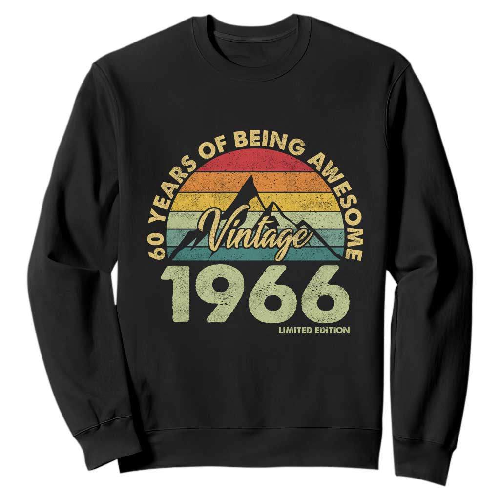 60th Birthday Sweatshirt Vintage 1966 Limited Edition 60 Year Old Gift TS10 Black Print Your Wear