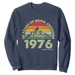 50th Birthday Sweatshirt Vintage 1976 Limited Edition 50 Year Old Gift TS10 Navy Print Your Wear