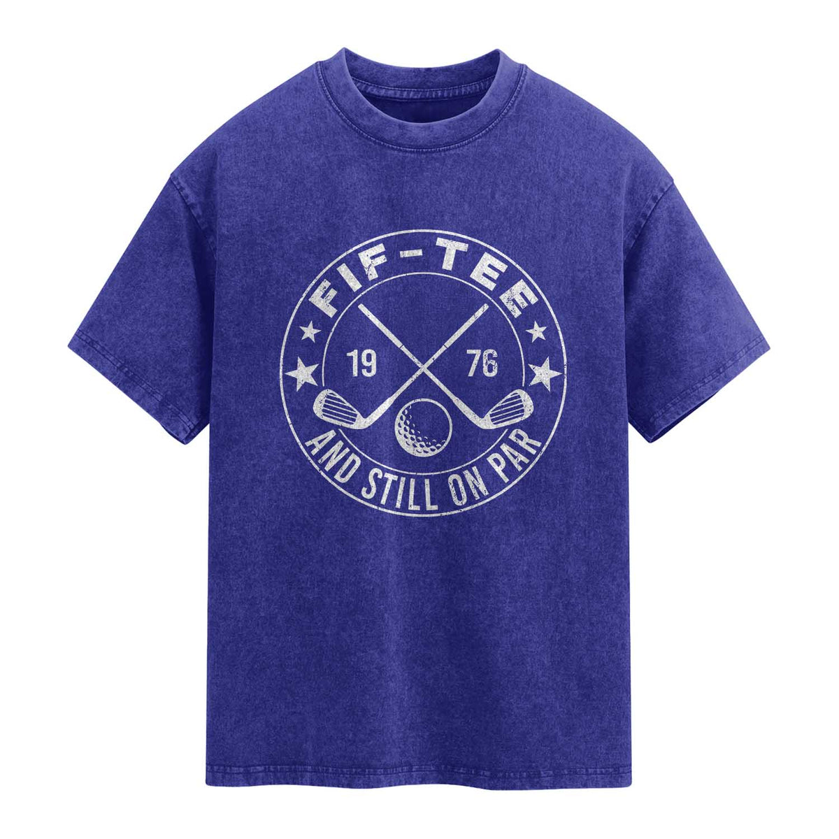 50th Birthday Golf Washed Cotton T-Shirt Vintage 1976 Fif Tee And Still On Par Golf Lover Gift