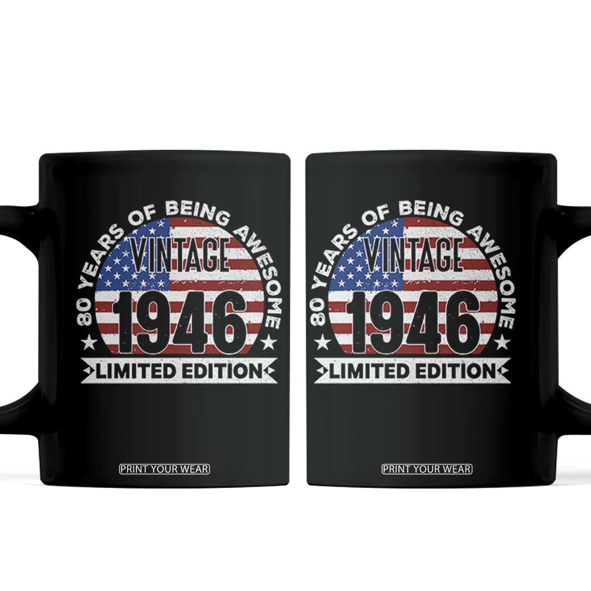 80th Birthday Coffee Mug Vintage 1946 80 Year Old Birthday American Flag TS10 Black Print Your Wear