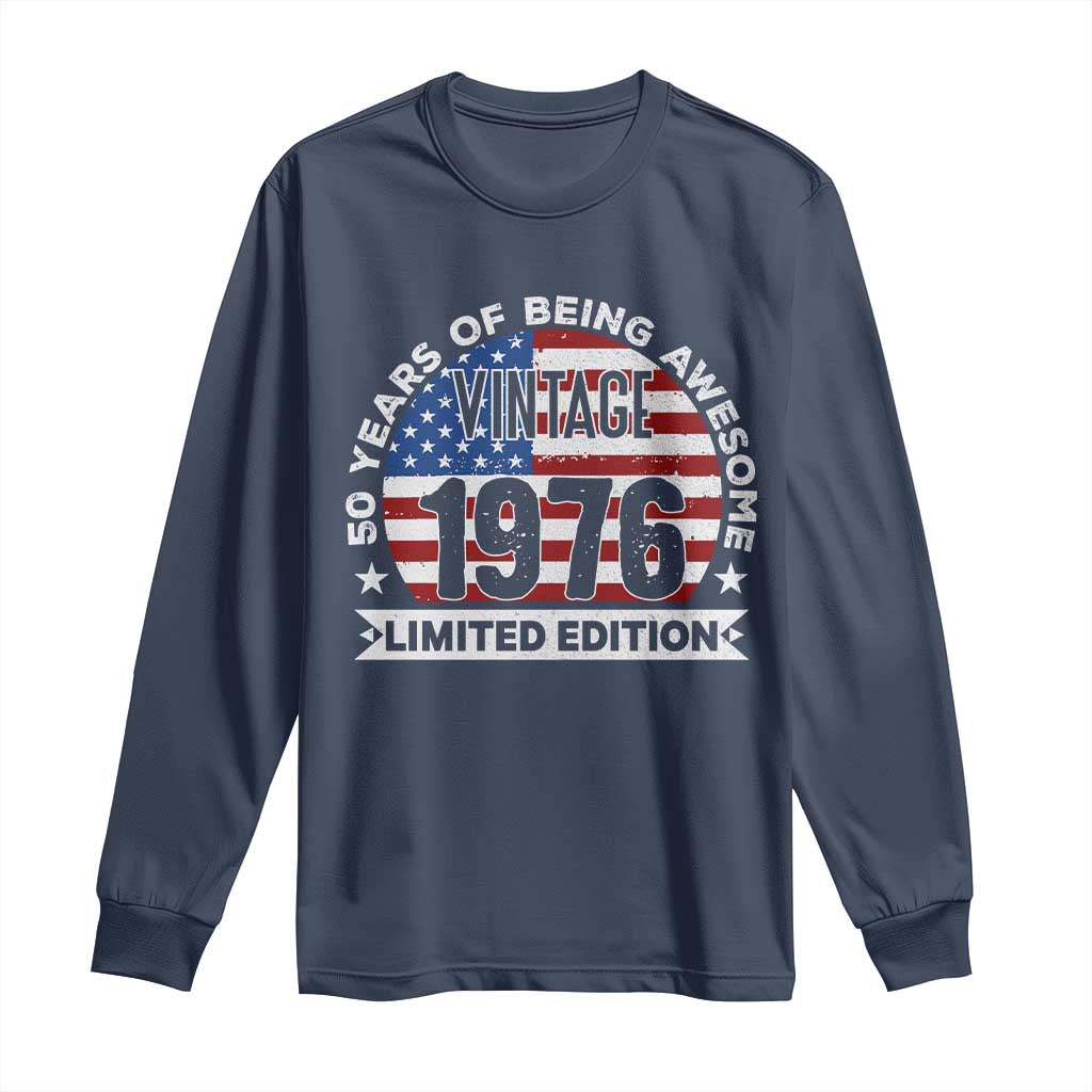 50th Birthday Long Sleeve Shirt Vintage 1976 50 Year Old Birthday American Flag TS10 Navy Print Your Wear
