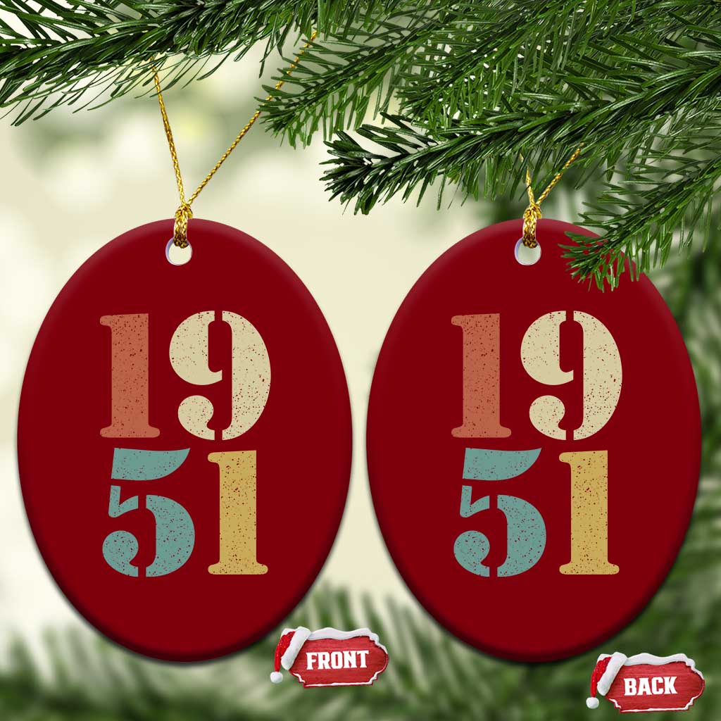 75th Birthday Ceramic Ornament Classic Retro 1951 70 Year Old Gifts TS10 Print Your Wear