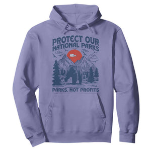 Protect Our National Parks Hoodie Parks Not Profits Wildlife Forestcore TS10 Violet Print Your Wear