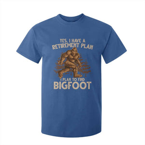 Bigfoot Retirement Plan T Shirt For Kid Funny Saying Sasquatch Research TS10 Royal Blue Print Your Wear