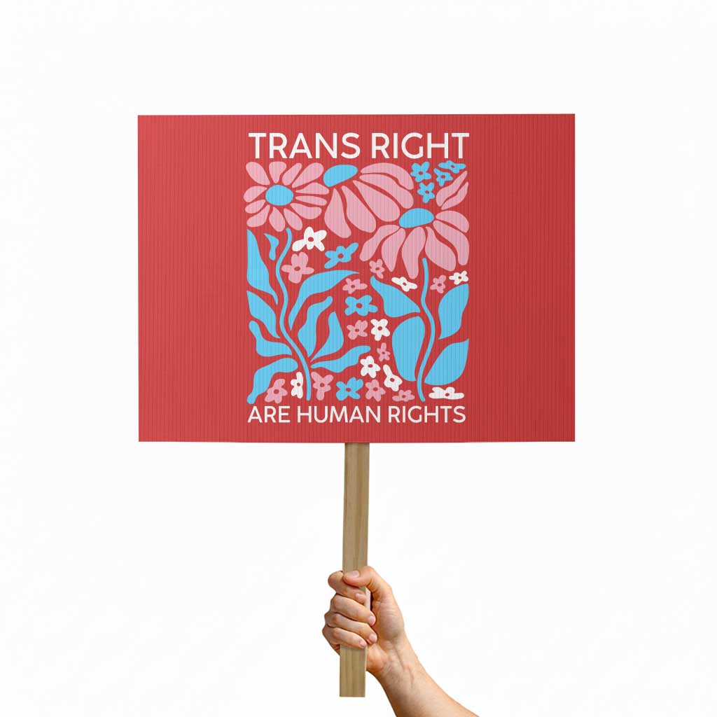 Trans Rights Protest Sign Protect Trans Social Justice LGBT TS10 Horizontal 18