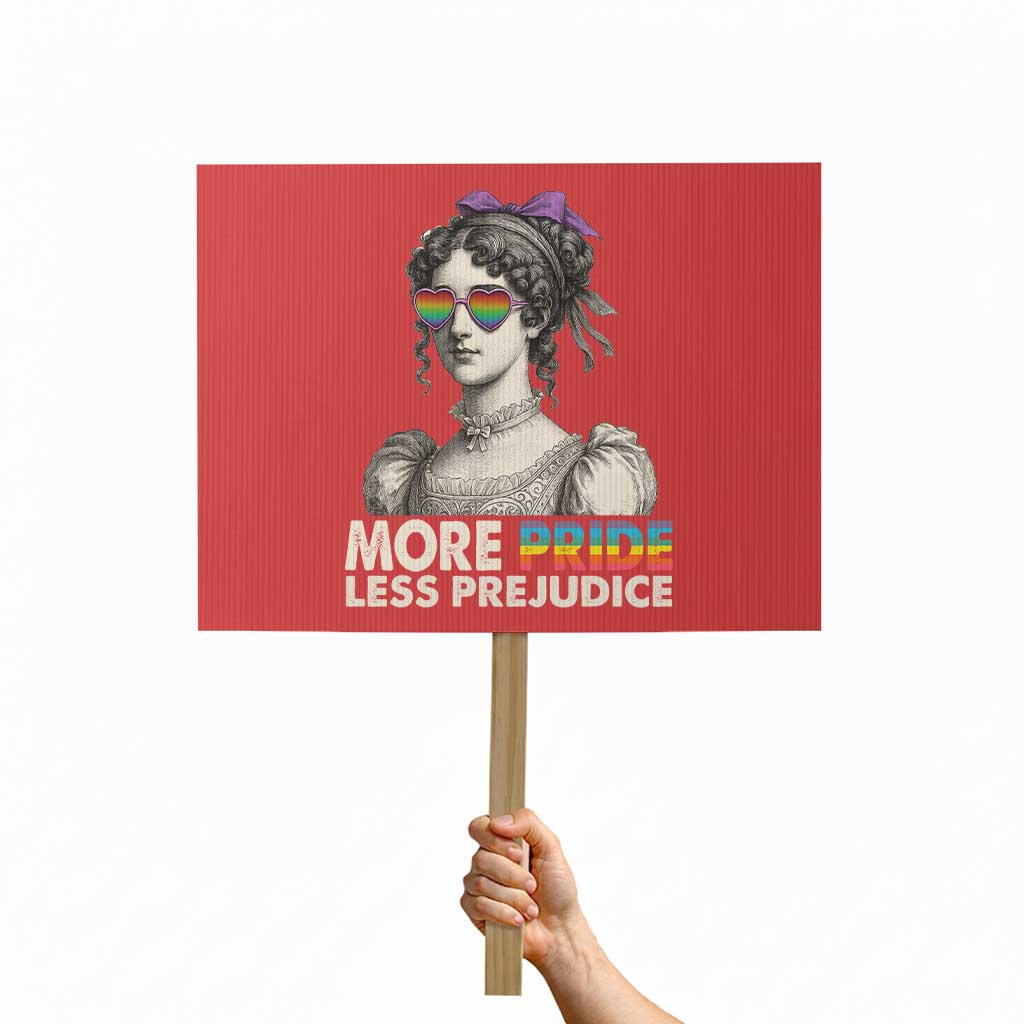 More Pride Less Prejudice Protest Sign LGBTQ Proud Ally Pride Month TS10 Horizontal 18
